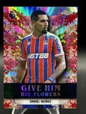 Daniel Munoz 2026 Topps Chrome Premier League Give Him His Flowers card
