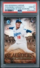 Yoshinobu Yamamoto 2024 Bowman Chrome Gladiators of the Diamond card