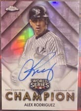 2025 Topps Chrome World Series Champion Autographs Alex Rodriguez #WSC-AR card