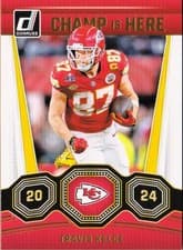 2024 Donruss Champ is Here Travis Kelce #2