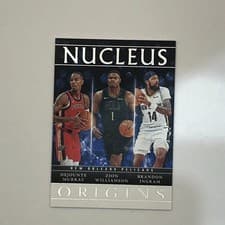2024-25 Panini Origins Nucleus Set Zion Williamson/Brandon Ingram/Dejounte Murray #15 card