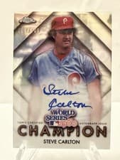 2025 Topps Chrome World Series Champion Autographs Steve Carlton #WSC-SC card