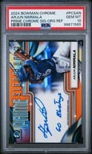 2024 Bowman Chrome Prime Chrome Signatures Arjun Nimmala #PCS-AN card