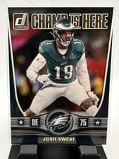 2025 Donruss Champ is Here Josh Sweat #CIH-JST card