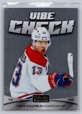 2025-26 O-Pee-Chee Platinum Vibe Check Cole Caufield #VC-4 card