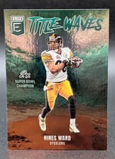 2025 Donruss Elite Title Waves Hines Ward #10 card