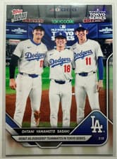 Shohei Ohtani / Yoshinobu Yamamoto / Roki Sasaki 2025 Topps Now card