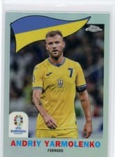 Andriy Yarmolenko 2024 Topps Chrome UEFA Euro 1960 card
