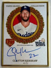 2025 Topps Gilded Collection Gilded Champions Autographs Clayton Kershaw #GCH-CK
