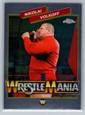 2026 Topps Chrome WWE WrestleMania Recall Nikolai Volkoff #WMR-6 card