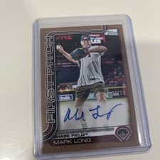 2025 Topps 2024 First Pitch Autographs Mark Long #FPA-MLO card