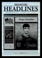 2025-26 Panini Signature Series Signature Headlines Hugo Gonzalez #20 card