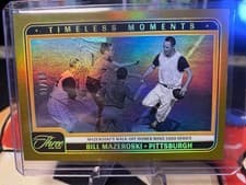 2025 Panini Three and Two Timeless Moments Bill Mazeroski #16 card
