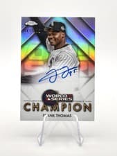 2025 Topps Chrome World Series Champion Autographs Frank Thomas #WSC-FT card