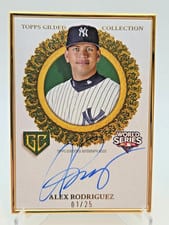 2025 Topps Gilded Collection Gilded Champions Autographs Alex Rodriguez #GCH-RO card