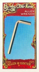 2023 Topps Allen & Ginter Mini By Any Other Name Allen Wrench #BAN-2 card