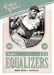 2019 Panini Leather & Lumber Equalizers Babe Ruth #EQ-2 card