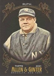 2021 Topps Allen & Ginter X Base Set Babe Ruth #120