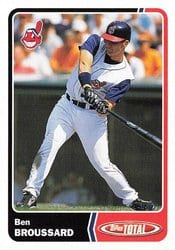 2003 Topps Total Base Set Ben Broussard #43 card