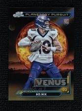 2024 Topps Chrome Cosmic Planetary Pursuit - Venus Bo Nix #PPV-BN card