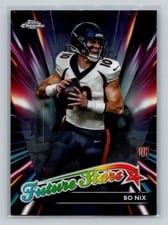 2024 Topps Chrome Future Stars Bo Nix #FS-4 card