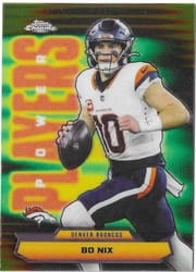 2025 Topps Chrome Power Players Bo Nix #PP-9 card