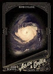 2018 Topps Allen & Ginter X Base Set Bomb Cyclone #259 card