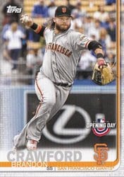 2019 Topps Opening Day Base Set Brandon Crawford #199 card