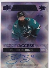 2021-22 Upper Deck Credentials Ticket Access Autos Brent Burns #TAA-BB card