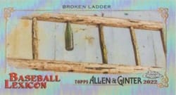 2022 Topps Allen & Ginter Chrome Mini Baseball Lexicon Broken Ladder #BL-4 card