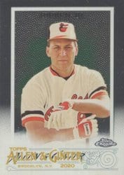2020 Topps Allen & Ginter Chrome Base Set Cal Ripken Jr. #98 card