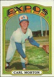 1972 Topps Base Set Carl Morton #134 card