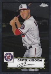 2021 Topps Chrome Platinum Anniversary Base Set Carter Kieboom #466 card
