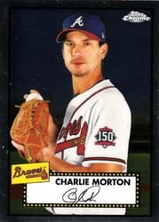 2021 Topps Chrome Platinum Anniversary Base Set Charlie Morton #324 card