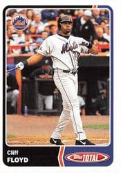 2003 Topps Total Base Set Cliff Floyd #48 card