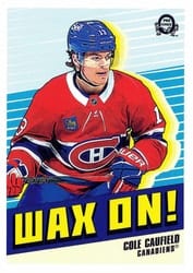 2025-26 O-Pee-Chee Wax On Cole Caufield #WO-3 card