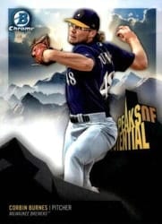 2018 Bowman Chrome Peaks of Potential Corbin Burnes #PP-CB card