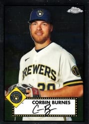2021 Topps Chrome Platinum Anniversary Base Set Corbin Burnes #281 card