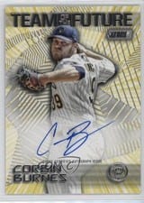 2022 Stadium Club Team of the Future Autographs Corbin Burnes #TOFA-CB card