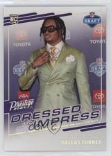 2024 Panini Prestige Dress to Impress NFL Draft Dallas Turner #DTI-DTR card