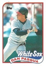 1989 Topps Base Set Dan Pasqua #558 card