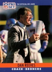 1990 Pro Set Base Set Dan Reeves #94 card