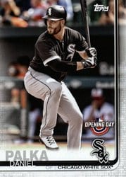 2019 Topps Opening Day Base Set Daniel Palka #99 card
