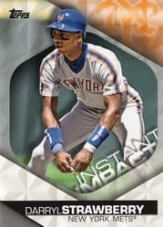 2018 Topps Instant Impact Darryl Strawberry #II-24 card