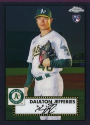 2021 Topps Chrome Platinum Anniversary Base Set Daulton Jefferies #72 card