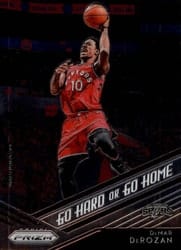 2018-19 Panini Prizm Go Hard or Go Home DeMar DeRozan #11 card
