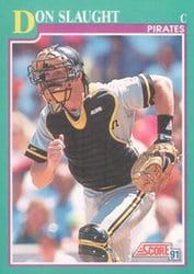 1991 Score Base Set Don Slaught #610 card