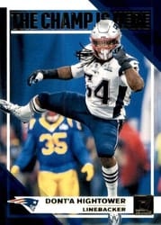 2019 Donruss The Champ is Here Dont'a Hightower #CH-8 card