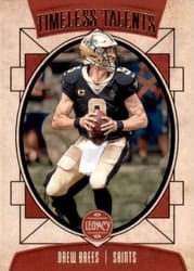 2020 Panini Legacy Timeless Talents Drew Brees #TT-DB card