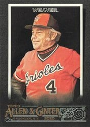 2020 Topps Allen & Ginter X Base Set Earl Weaver #303 card